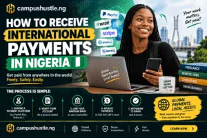 How to Receive International Payments in Nigeria (Payoneer, Wise, Stripe and More) 3 Receiving International Payments in Nigeria 1